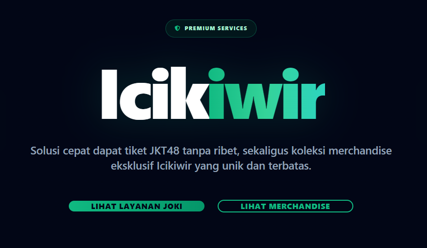 Icikiwir - Jasa Joki Tiket JKT48
